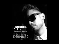 Miguel Ft. Kendrick Lamar - How Many Drinks (Remix)