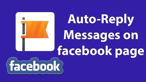 How to Set Auto Reply Messages on Facebook Page | Facebook Page Tutorial