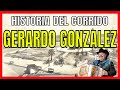 Gerardo gonzlez historia del corrido  pistoleros famosos