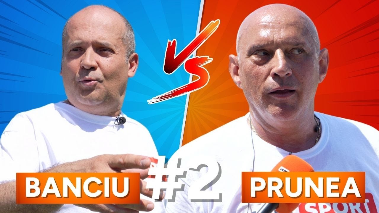 Banciu vs Prunea #2 - DUELUL | 