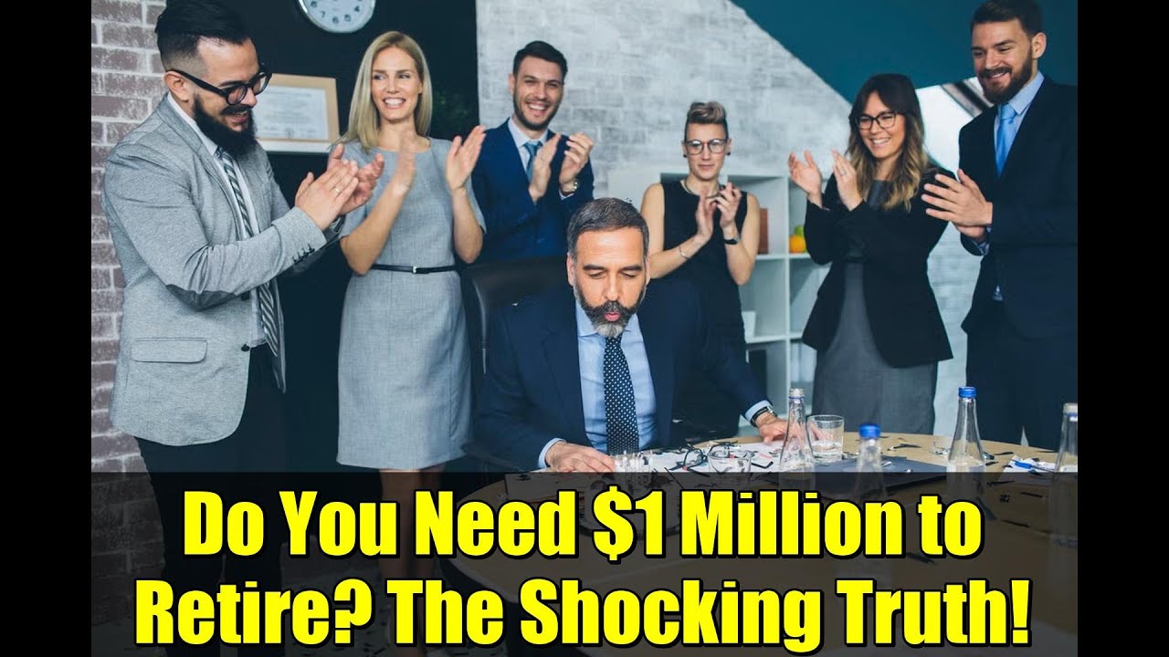 Do You Need 1 Million to Retire? The Shocking Truth! YouTube