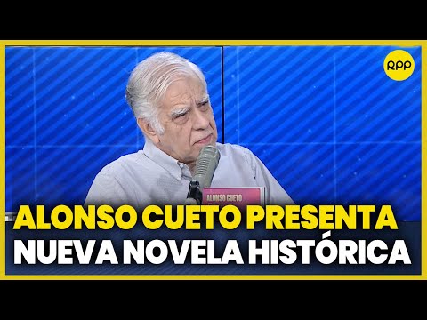 Alonso Cueto nos