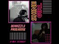 Shine Girl - Bearizzle  (Prod. Rinne)