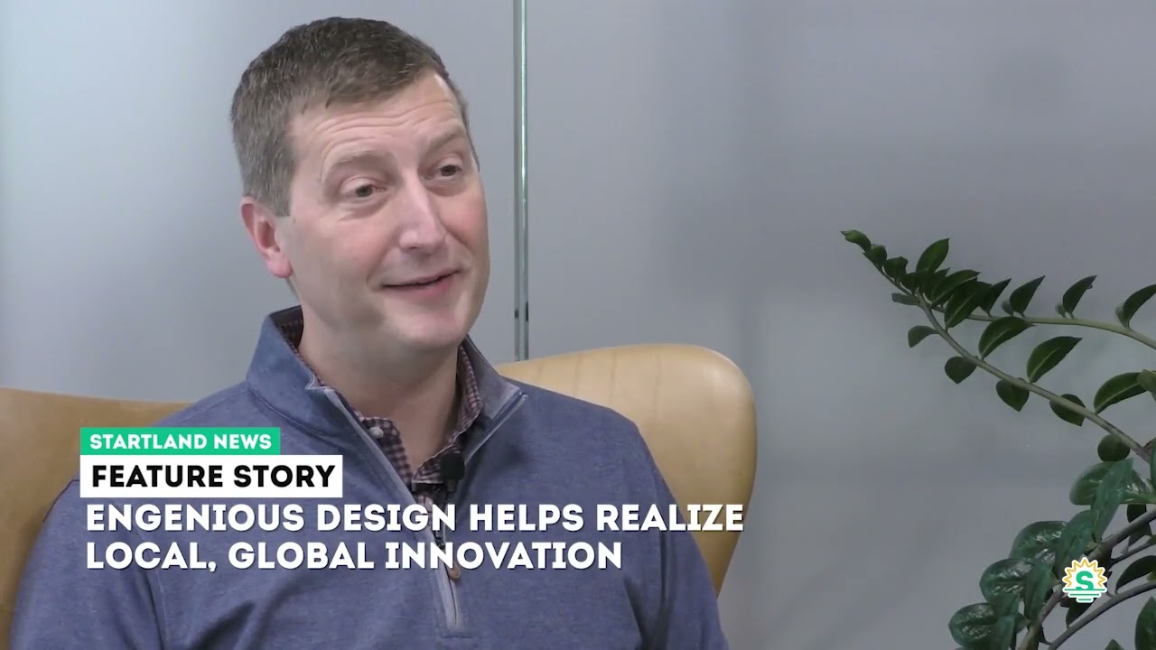 Startland News: Engenious Design Helps Realize Local, Global Innovation