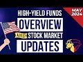 May 2024 high yield dividend income funds overview  stock market update  ep49 us