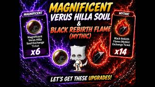 [MSM] 6 Magnificent Verus Hilla Soul   14 Mythic Flames! 🔥 | Upgrade Session!