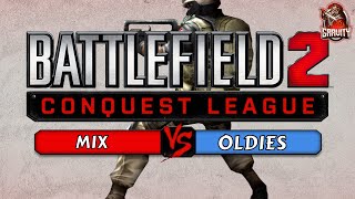 [Cast] EPIC GAME! - BF2 Conquest League: MIX vs Oldies [1/21/24]