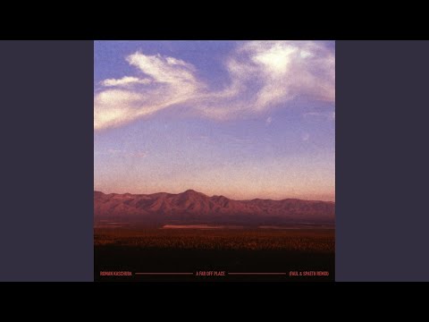 A Far Off Place Faul Spaeth Remix