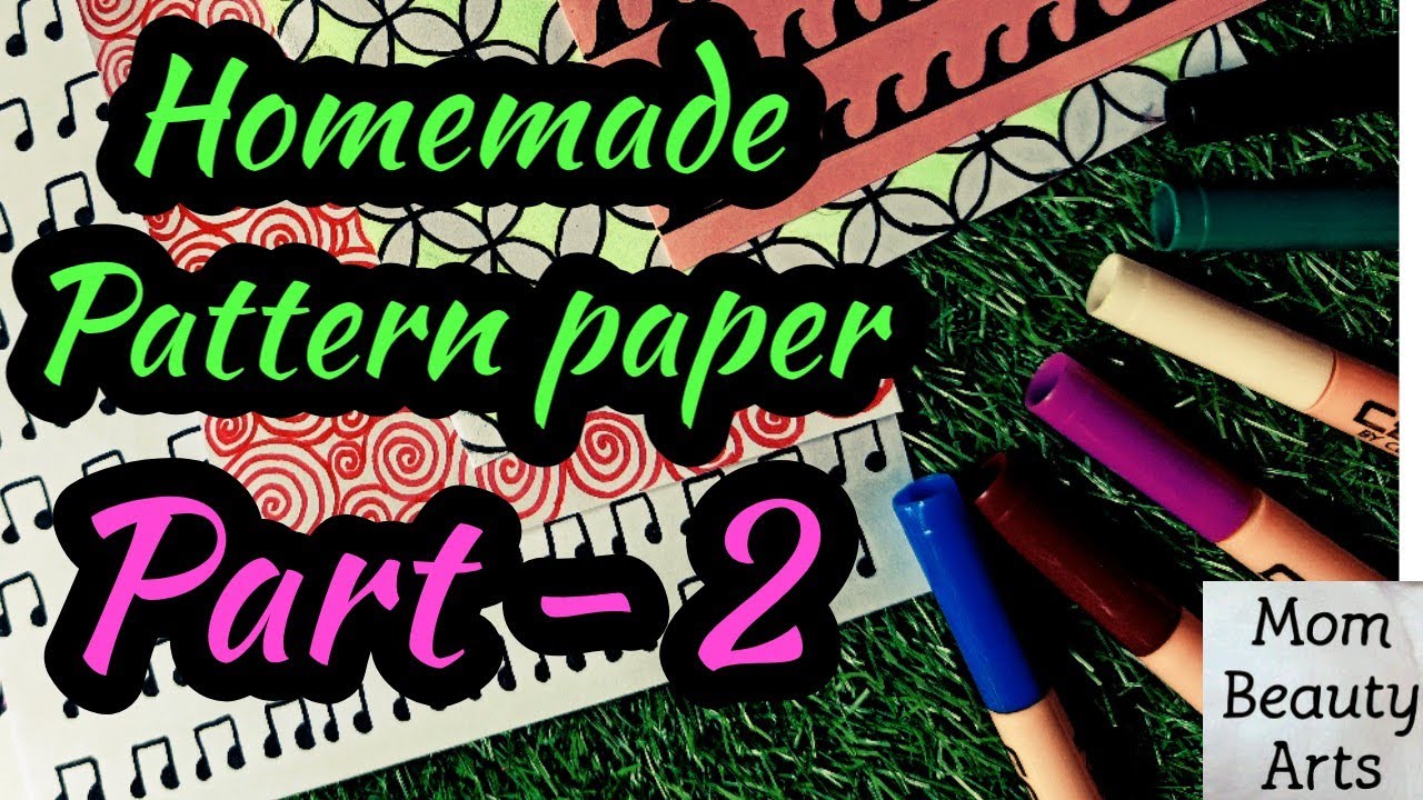 Homemade Pattern paper/part - 2/Mom beauty arts/MBA