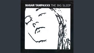 Video thumbnail of "Sugar Tampaxxx - Number one enemy"