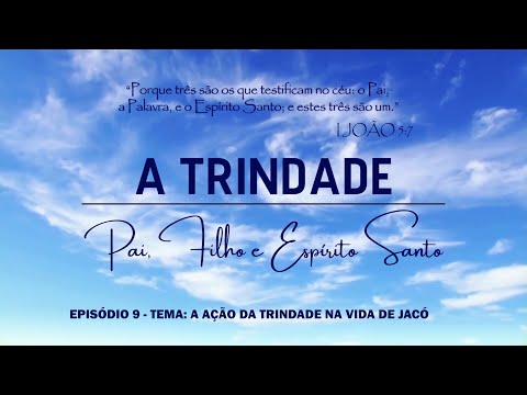 04/08/2025 - [A TRINDADE] - Igreja Cristã Maranata - EP.09 - "Ação da Trindade na Vida de Jacó"