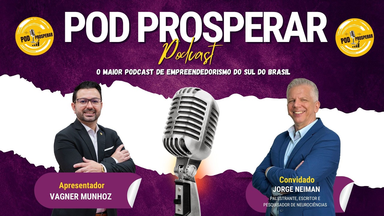 POD PROPRERAR COM JORGE NEIMAN, PALESTRANTE, ESCRITOR BEST SELLER E PESQUISADOR DE NEUROCIÊNCIAS.