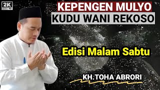 Download Lagu 🔴 KEPENGEN MULYO KUDU WANI REKOSO - KH.TOHA ABRORI TERBARU MP3 Download Lagu 🔴 KEPENGEN MULYO KUDU WANI REKOSO - KH.TOHA ABRORI TERBARU MP3