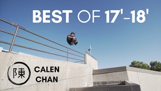 BEST of Calen Chan 2017-2018 | Parkour and Freerunning