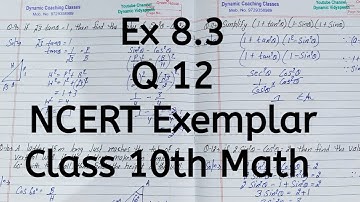 Ncert Exemplar, Ex 8.3, Q 12, Chapter 8, Introduction to Trigonometry & Its Applications, Class 10th