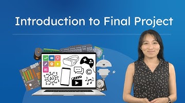 Introduction to Final Project - Create a Product to Show What You Know!