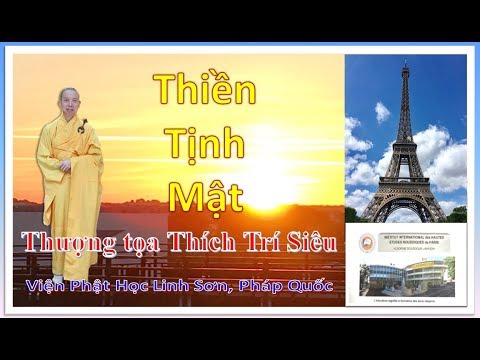 Video Thiền, Tịnh, Mật - Thượng tọa Thích Trí Siêu - Viện... - YouTube