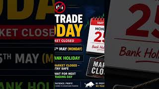on Monday and Bank holiday no trade #cryptotrading #trading #forex