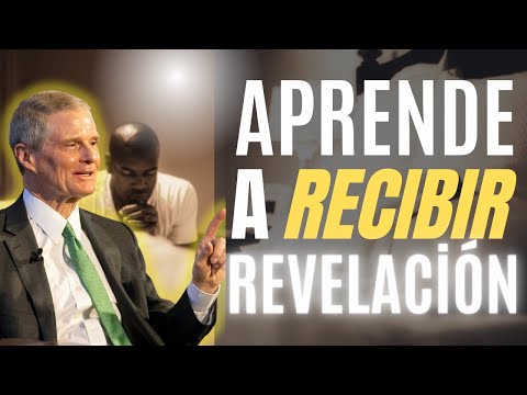 Aprende a Recibir Revelación| David A Bednar
