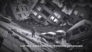 Let the darkness fall