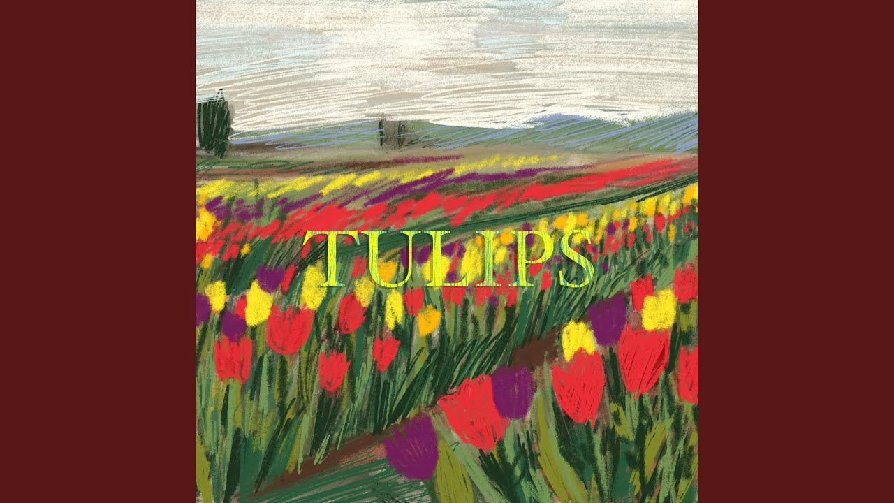 Guarda Tulips su YouTube Guarda Tulips su YouTube