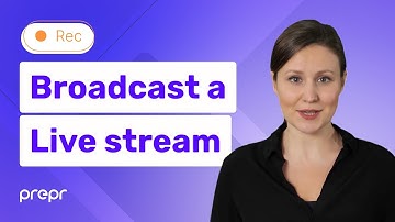How to broadcast a live stream with Prepr