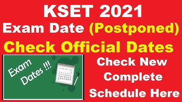 Karnataka SET 2021 Exam Date (Postponed) - How To Check KSET 2021 Complete Exam Schedule