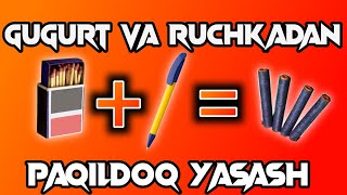 PAQILDOQ TAYYORLASH 💥 GUGURT VA RUCHKA QOPQOG'IDAN PAQILDOQ YASASH | PAQILDOQ YASASH | PERATEXNIKA