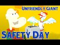 The unfriendly giant safety day