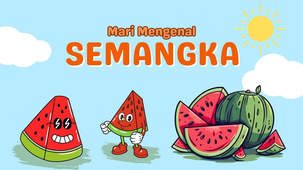 Mari Mengenal Buah Semangka || Seri Mengenal Buah & Sayuran || Dongeng Ceria