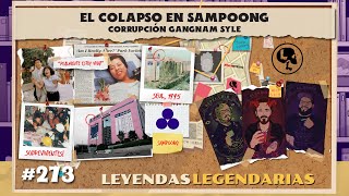 E273: El Colapso en Sampoong: Corrupción Gangnam style (con Ana Julia Yeyé)