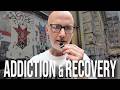 Addiction and Recovery