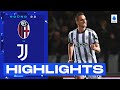 Bologna Juventus goals and highlights