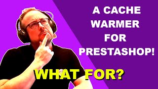 Cache-Warmer for Prestashop, improve your hit rate!