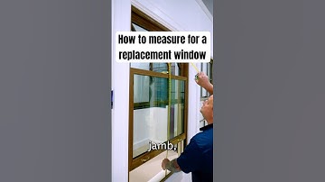 How to Measure For a Replacement Window