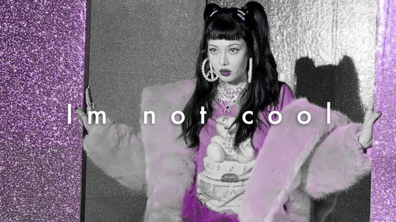 I‘m not cool - HyunA (slowed)