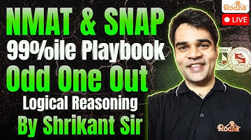 NMAT & SNAP I 99%ile Playbook 🔥 I Odd one out I Logical Reasoning by Shrikant Sir | RODHA