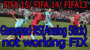 Tutorial :: FIFA 19/ FIFA 18/ FIFA 17 Gamepad RS(Analog Stick) not working Fix