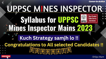 Uppsc Mines Inspector Mains Syllabus & Pattern 2023 | Marking Pattern  #uppsc by Shilpa Saroj