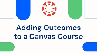 Adding Outcomes to a Canvas Course
