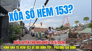 Cận cảnh tháo dỡ nhà dân đường Bùi Hữu Nghĩa phục vụ Rạch Xuyên Tâm - Tiến độ mới nhất 19/5/2026