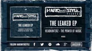 Video thumbnail of "Headhunterz - The Power Of Music [HWS001]"