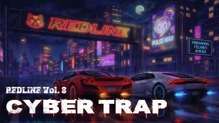 Cyber Trap to Drive & Game (Instrumental) 🏎️🎮 | REDLINE · Vol. 3