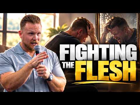 The Battle Of Your Flesh | The War Every Believer Must Win