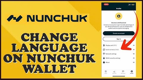 How to Change Language on Nunchuk Wallet 2024?
