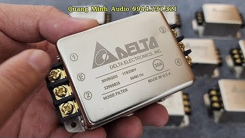Lọc Nguồn 2 Tầng Bãi Mỹ Delta 30A - Lọc Sạch Nhiễu