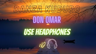 Don Omar - Danza Kuduro (8D audio)