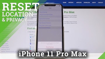 How to Reset Location & Privacy Settings on iPhone 11 Pro Max - Back to Default