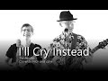 I'll Cry Instead - Beatles Cover By Nick And Jane
