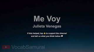 Me Voy – Julieta Venegas | Spanish Lyrics + English Translation